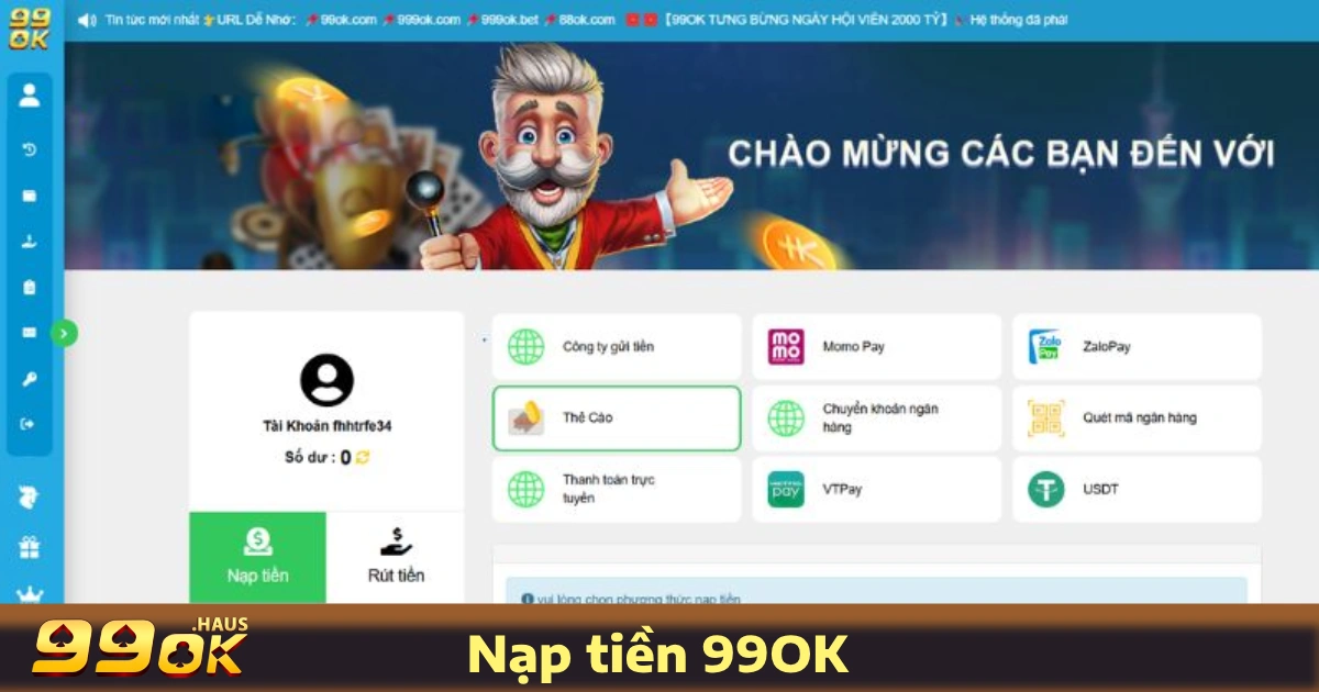 TRANG CHỦ 33 Hướng dẫn nạp tiền 99OK với vài bước đơn giản